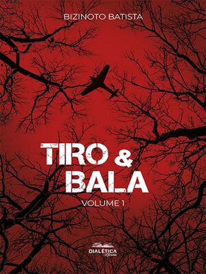 cover image of Tiro & Bala, Volume 1
